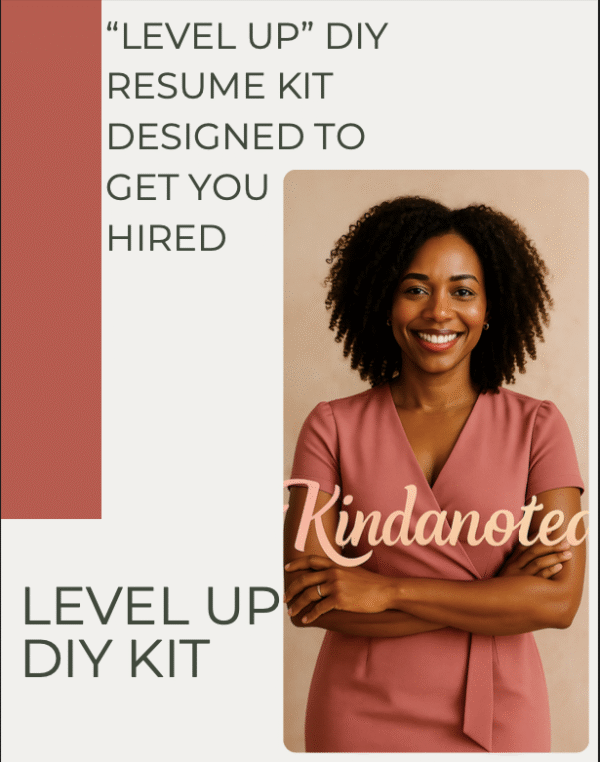 African-American woman smiling on cover of Kindanoted’s Resume Kit DIY with “Level Up Resume Kit” text designed to help job seekers get hired.